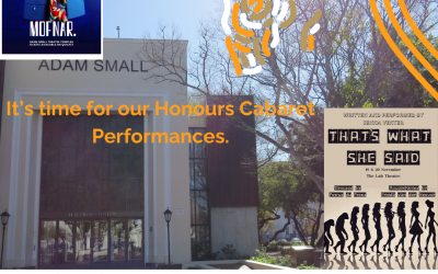 It’s time for our Honours Cabaret Performances.