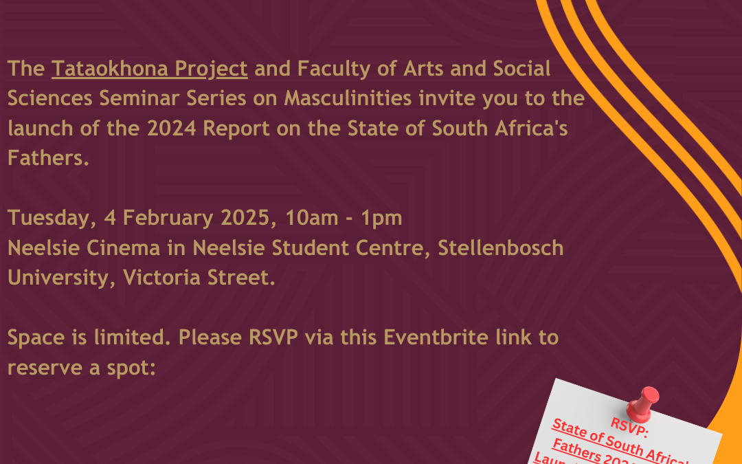 Launch of the 2024 Report on the State of South Africa’s Fathers